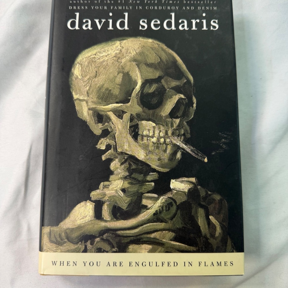 When You Are Engulfed in Flames David Sedaris First Edition second print Hardcvr